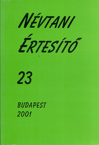 Hegeds Attila  (szerk.) - Nvtani rtest 23.