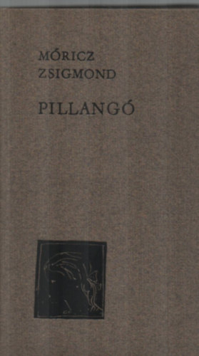 Mricz Zsigmond - Pillang
