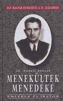 id. Antall Jzsef - Menekltek menedke