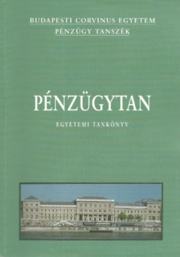 Corvinus Egyetem pnzgyi tanszk - Pnzgytan
