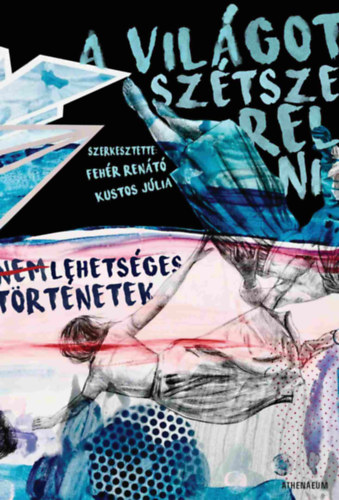 A vilgot sztszerelni