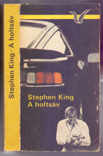 Fencsik Flóra Stephen King (ford.) - A holtsáv - Első magyar nyelvű kiadás! (The Dead Zone) Fencsik Flóra fordításában