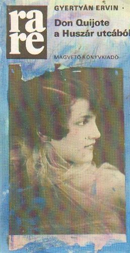Gyerty�n Ervin - Don Quijote a Husz�r utc�b�l