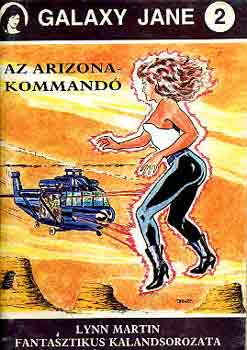 Lynn Martin - Az Arizona-kommand (Galaxy Jane 2)