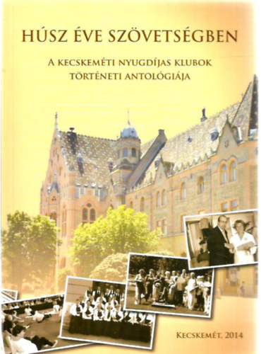 Húsz éve szövetségben