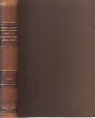 Dr. Trfy Gyula - Magyar Trvnytr- 1914. vi trvnyczikkek (Corpus Juris Hungarici)