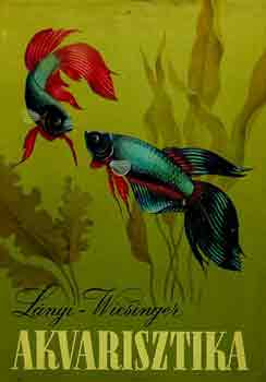 Lányi-Wiesinger - Akvarisztika