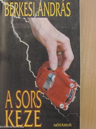 Berkesi Andr�s - A sors keze