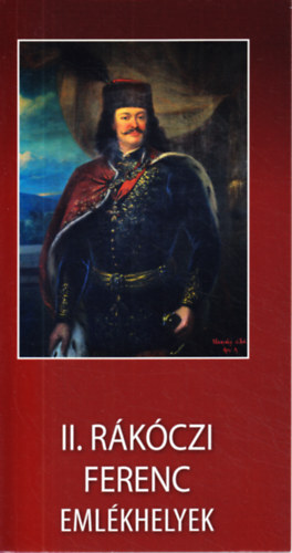 II. R�k�czi Ferenc eml�khelyek