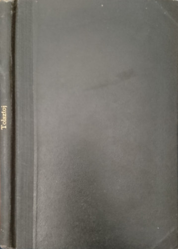 Tolsztoj Leó - Vallomásaim