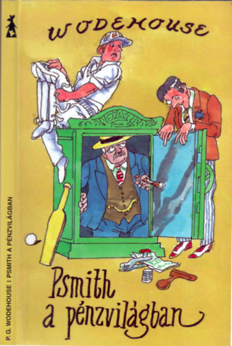 P. G. Wodehouse - Psmith a pnzvilgban (FORDT Rvbr Tams)