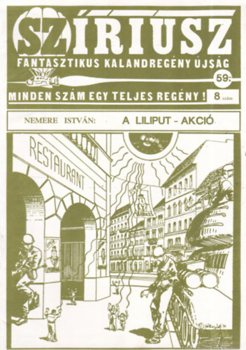 Nemere Iistván - A liliput - akció (Szíriusz fantasztikus kalandregény újság)