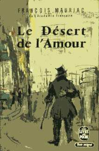 Francois Mauriac - Le d�sert de l'amour