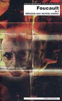 Tamsin Spargo - Foucault és a többszörös nemi identitás elmélete