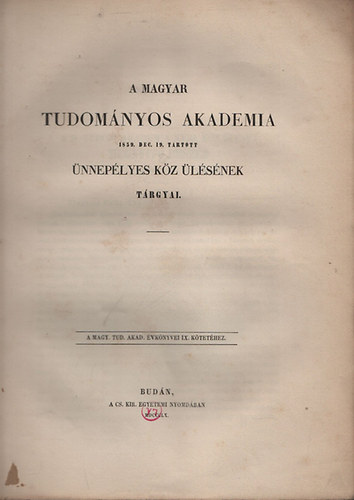 A Magyar Tudomnyos Akadmia nneplyes kz lsnek trgyai