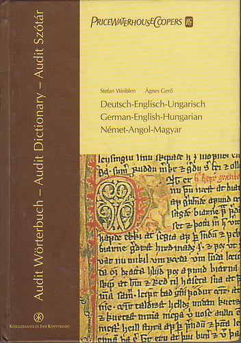 Stefan Weiblen; Ágnes Gerő - Magyar-Német-Angol Audit Szótár