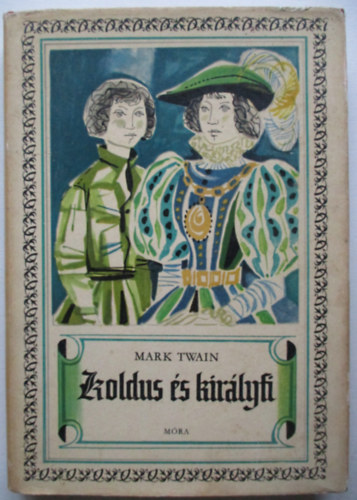Mark Twain - Koldus �s kir�lyfi