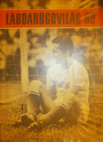 Kutas-Lakatos-Peterdi - Labdarúgóvilág 69