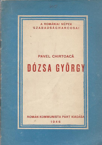 Pavel Chirtoacá - Dózsa György