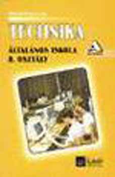 Csan�losi Istv�n; Pataky Mikl�s; Vida J�zsef - Technika tank�nyv az �ltal�nos iskola 8. oszt�lya sz�m�ra "A"