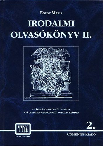 Egedy Mria - Irodalmi olvasknyv 2.