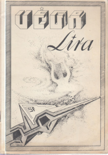 Kert�sz Ferenc  (szerk.) - V�GA-l�ra (Sci-fi versek)