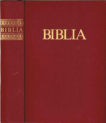 A Biblia - szvetsgi s jszvetsgi szentrs