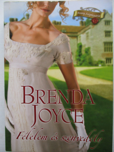 Brenda Joyce - Flelem s szenvedly