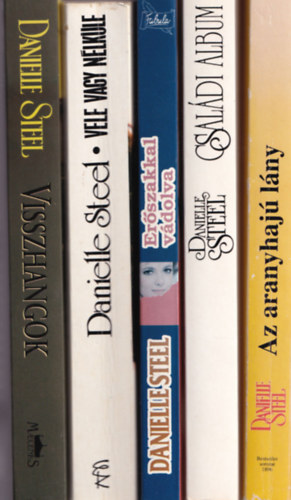 Danielle Steel - 5 db Danielle Steel: Csaldi album, Az aranyhaj lny, Erszakkal vdolva, Vele vagy nlle, Visszhangok