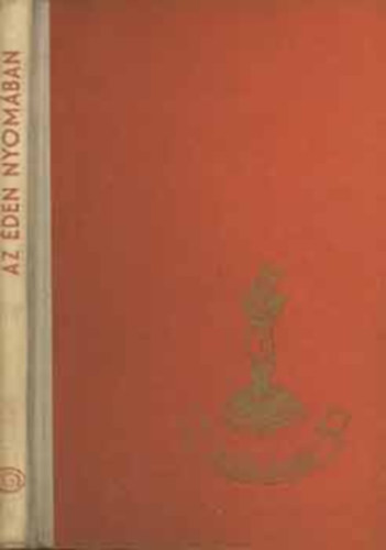 Yves Gandon - Az éden nyomában (Világjárók 39.)