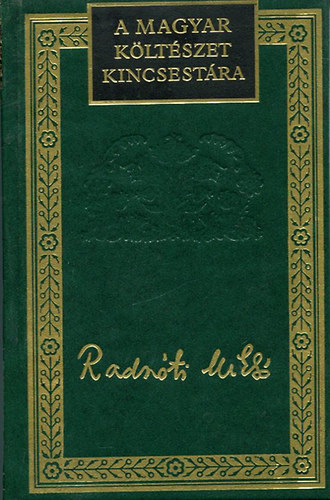 Radn�ti Mikl�s - Radn�ti Mikl�s versei �s versford�t�sai (ikrek hava)