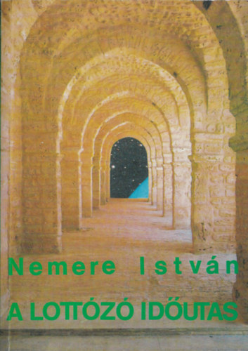 Nemere Istvn - A lottz idutas (Novellk)