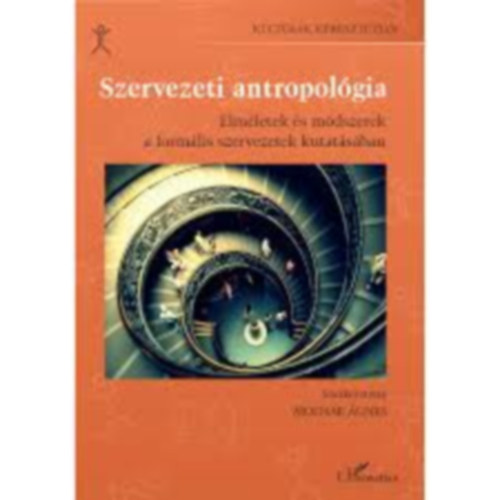 Molnár Ágnes - Szervezeti antropológia
