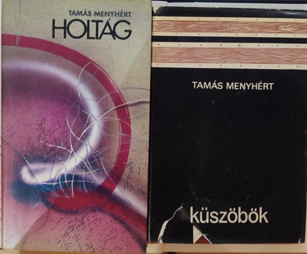 Tam�s Menyh�rt - 2db Tam�s Menyh�rt m� - Holt�g (dedik�lt), K�sz�b�k