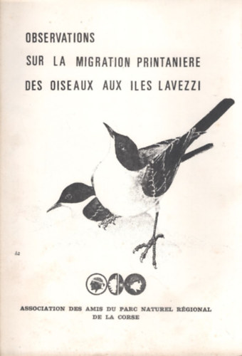 Observations sur la Migration Printaniere des Oiseaux Aux  Iles Lavezzi ( Lavezzi madarak - Korzika )