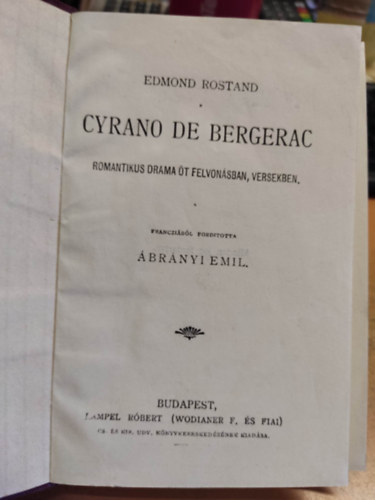 brnyi Emil ford. Edmond Rostand - Cyrano De Bergerac - Romantikus drma t felvonsban, versekben - magyar nyelv kiads!