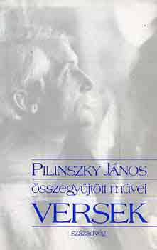 Pilinszky János - Pilinszky János összegyűjtött művei -Versek