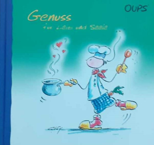 Genuss f�r Leib und Seele