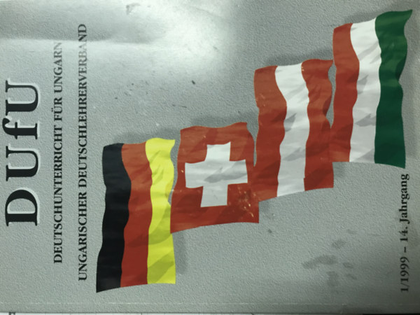 Ismeretlen Szerz - DUFU: Deutschunterricht dr Ungarn 1/1999 - 14. Jahrgang