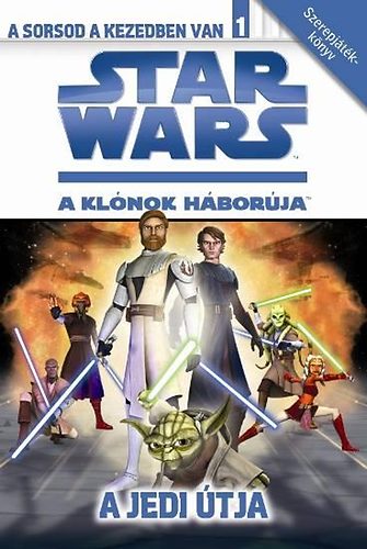 A Jedi tja - Star Wars - A klnok hborja