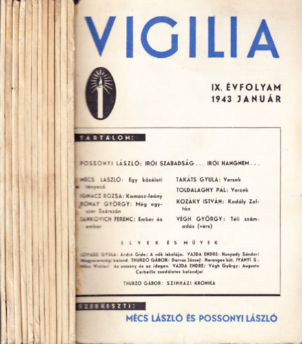 Mécs László Possonyi László szerk. (szerk.) - Vigilia IX. teljes évfolyam, lapszámonként 1943/1-12 (január-december)