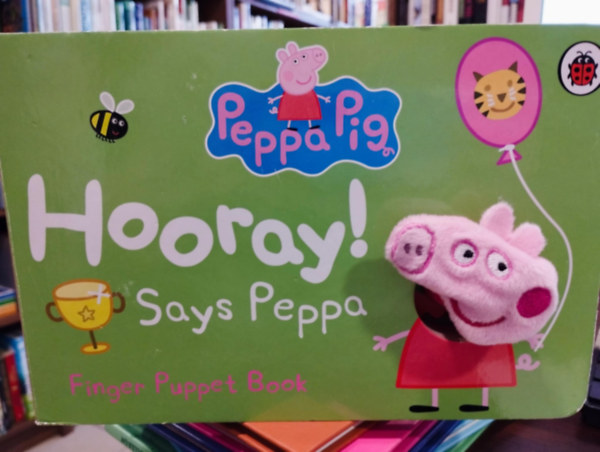 Ismeretlen Szerz� - Hooray! Says Peppa Finger Puppet Book