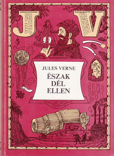 Jules Verne - �szak d�l ellen