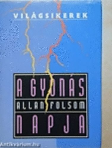 Allan Folson - A gyns napja