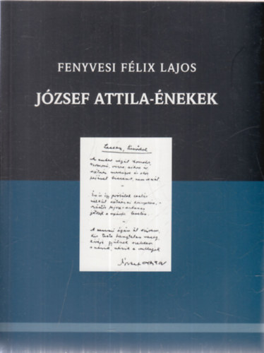 Fenyvesi Flix Lajos - Jzsef Attila-nekek - dediklt