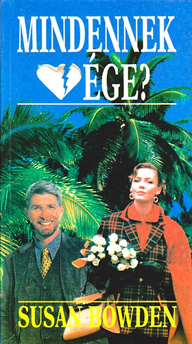 Susan Bowden - Mindennek v�ge?