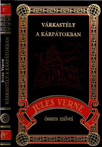 Verne Gyula - V�rkast�ly a K�rp�tokban  (Jules Verne �sszes m�vei 37.)