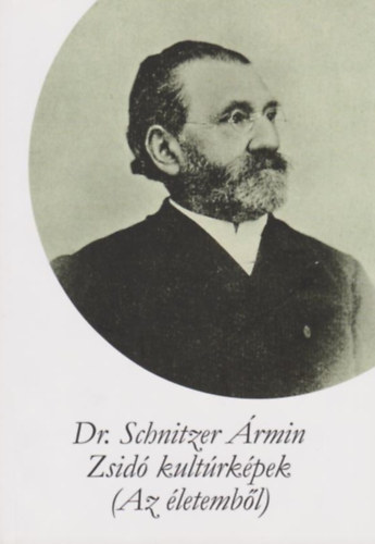 Dr. Schnitzer �rmin - Zsid� kult�rk�pek