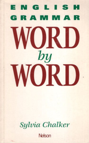 Sylvia Chalker - English Grammar Word by Word
