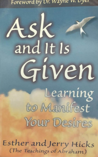 Esther Hicks - Jerry Hicks - Ask and It Is Given